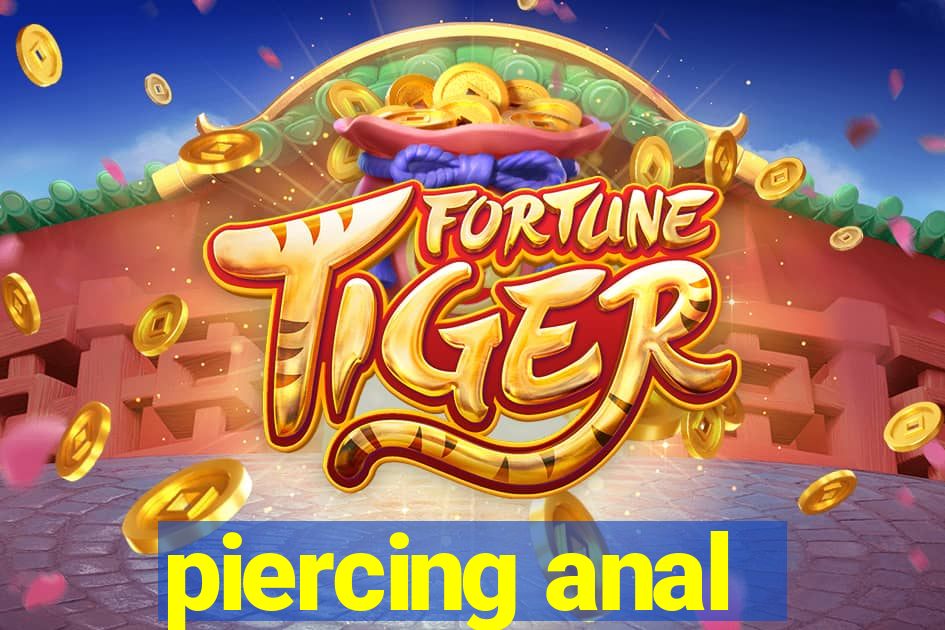 piercing anal